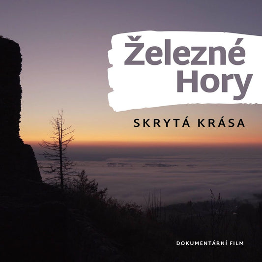 Železné Hory - Skrytá krása - Dokumentární film USB